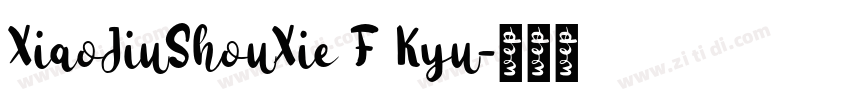 XiaoJiuShouXie F Kyu字体转换